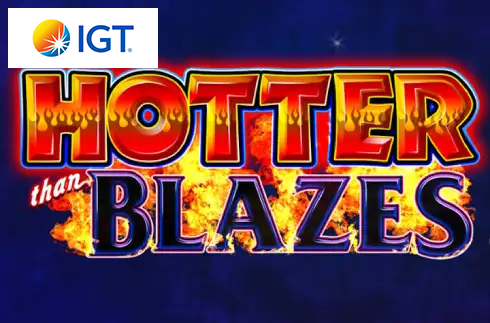 Hotter than Blazes